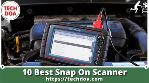 10 Best Snap On Scanner Tech Doa