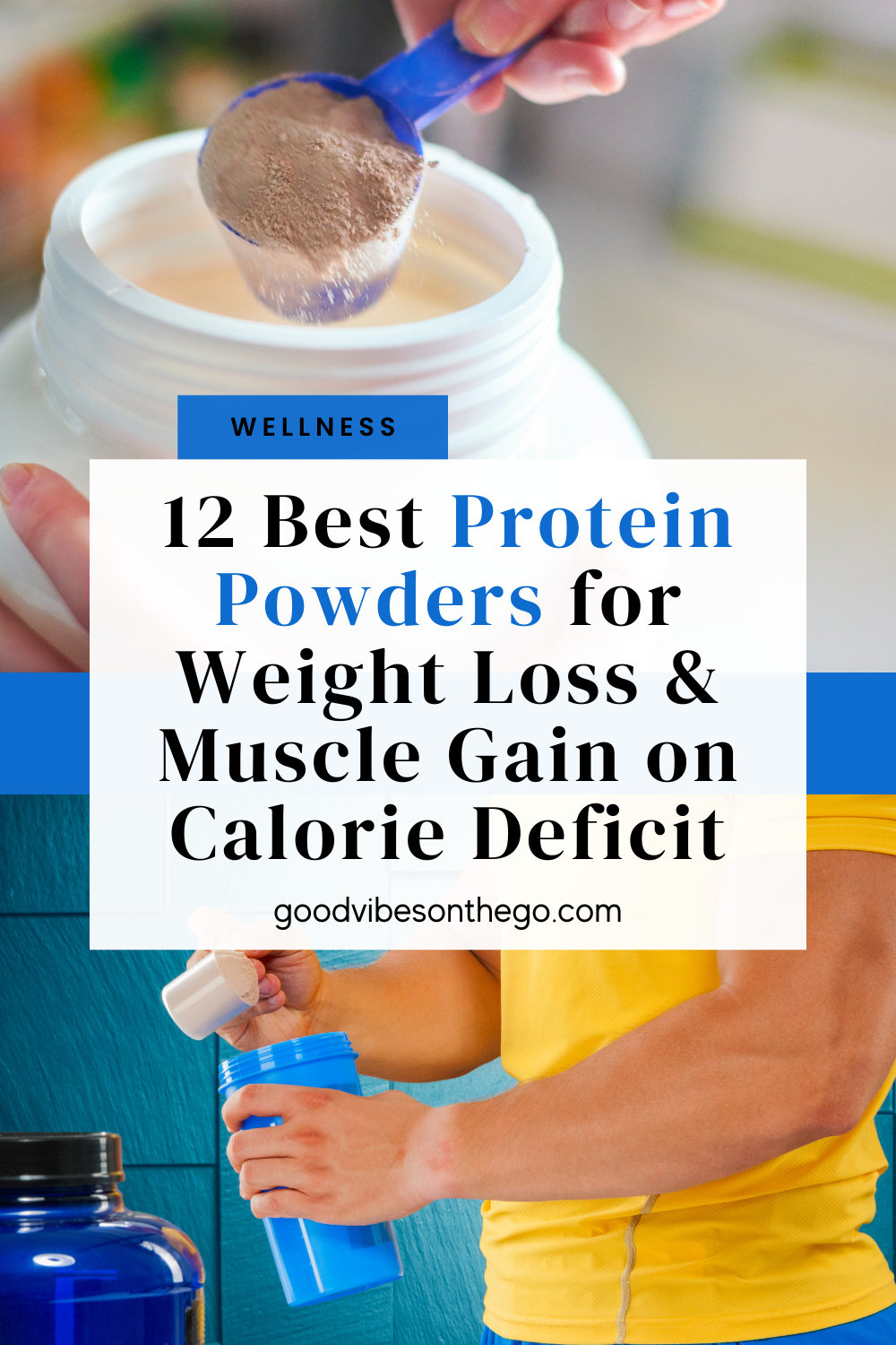 17 Best Protein Powders For Weight Loss Muscle Gain And More