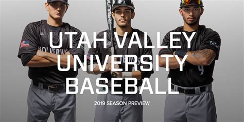 2019 Uvu Baseball Season Preview Utah Valley University Athletics