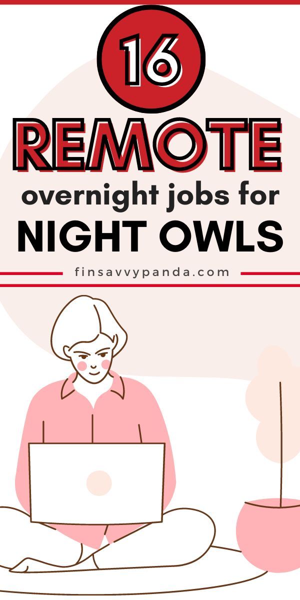 21 Best Overnight Remote Jobs For Night Owls Finsavvy Panda