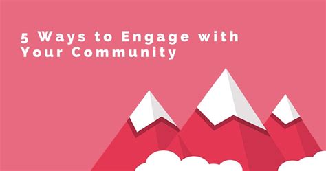 3 Pro Tips 5 Ways To Engage Your Community Now Alert Data