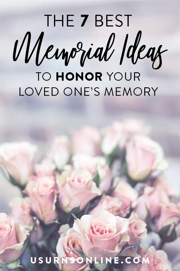 7 Best Memorial Ideas For Deceased Loved Ones Us Urns Online