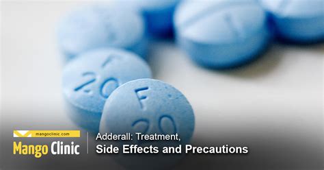 Adderall Treatment Side Effects And Precautions Mango Clinic