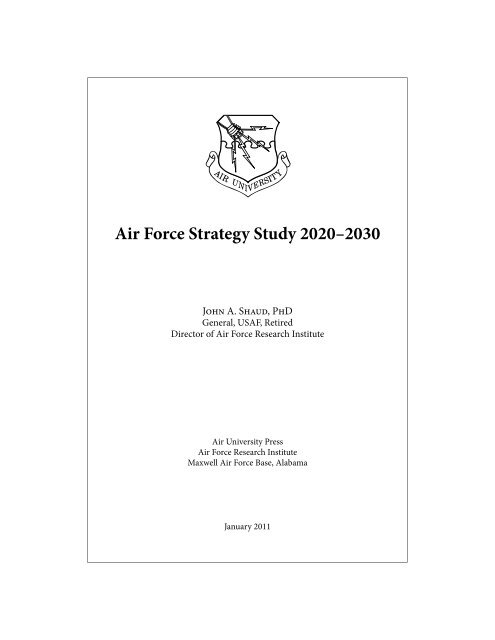 Air Force Strategy Study 2020 2030