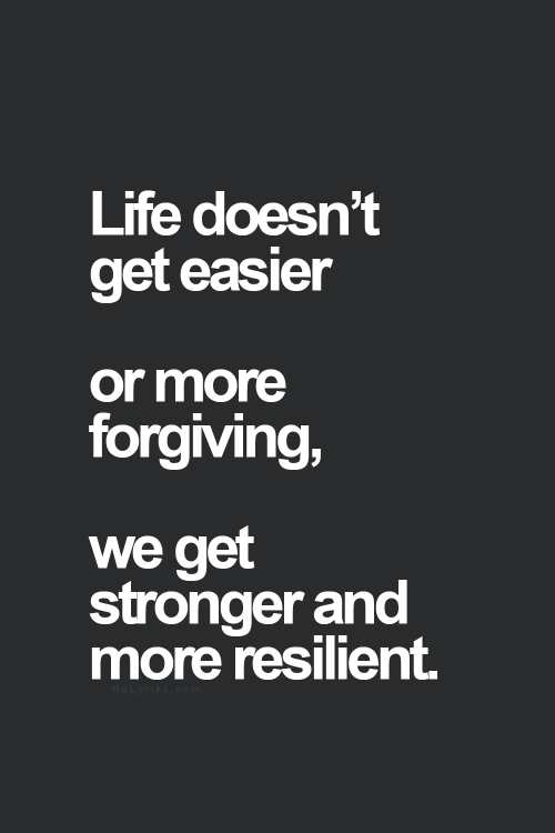 Being Resilient Quotes Quotesgram