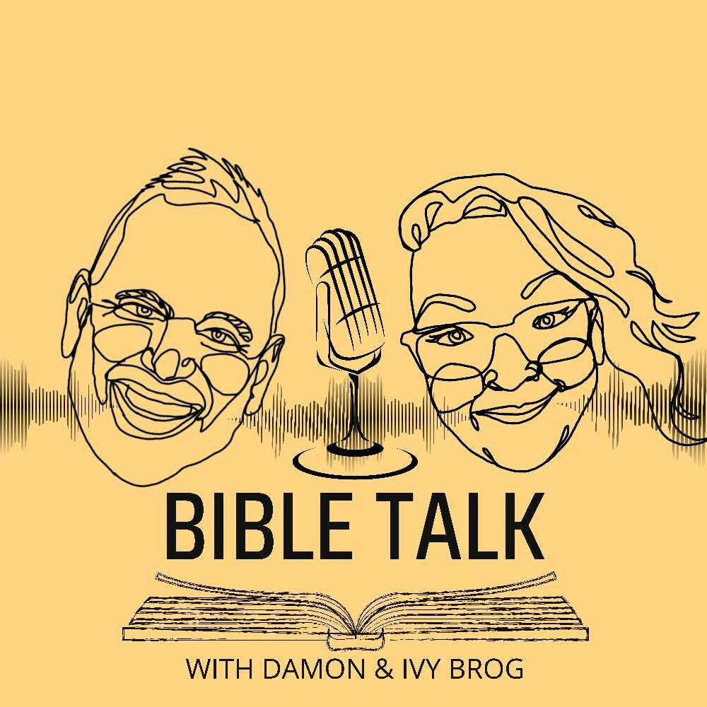 Bible Talk With Damon Amp Ivy Brog Iheart