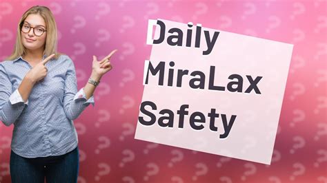 Can You Take Miralax Everyday For The Rest Of Your Life Youtube