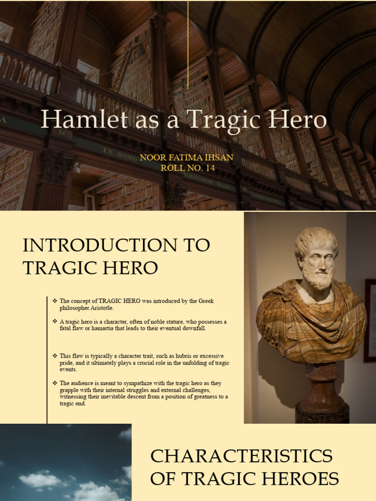 Characteristics Of Tragic Hero With Reference To Hamlet Dr