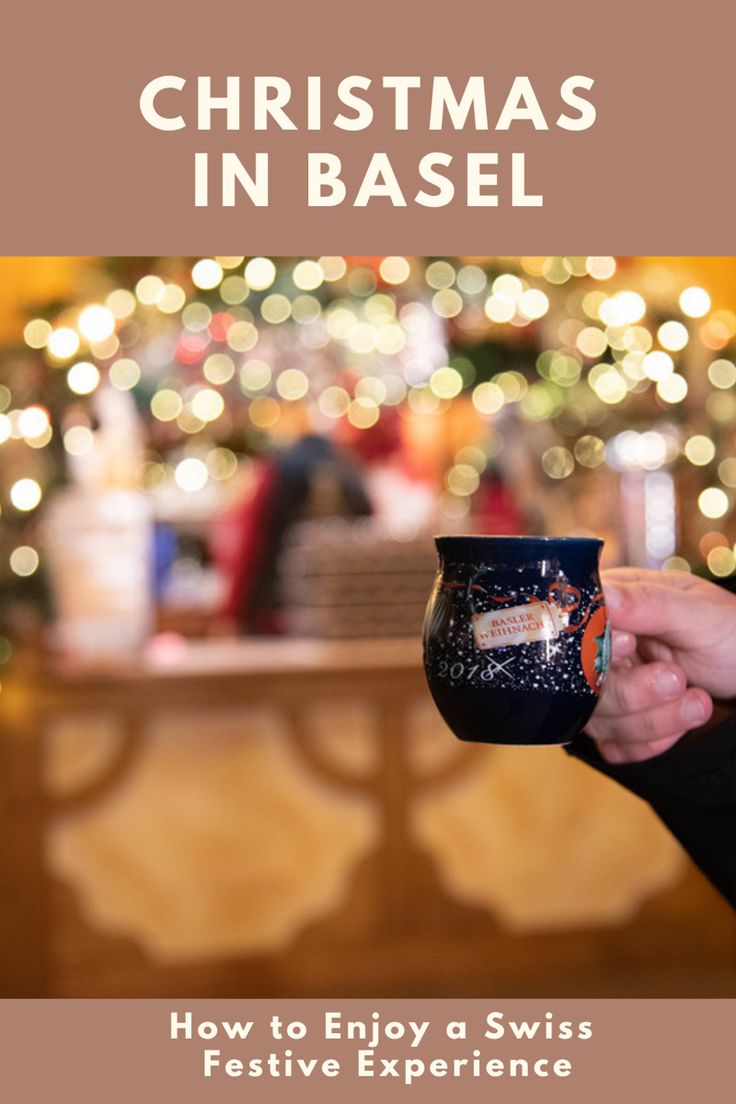 Christmas In Basel How To Enjoy A Swiss Festive Experience