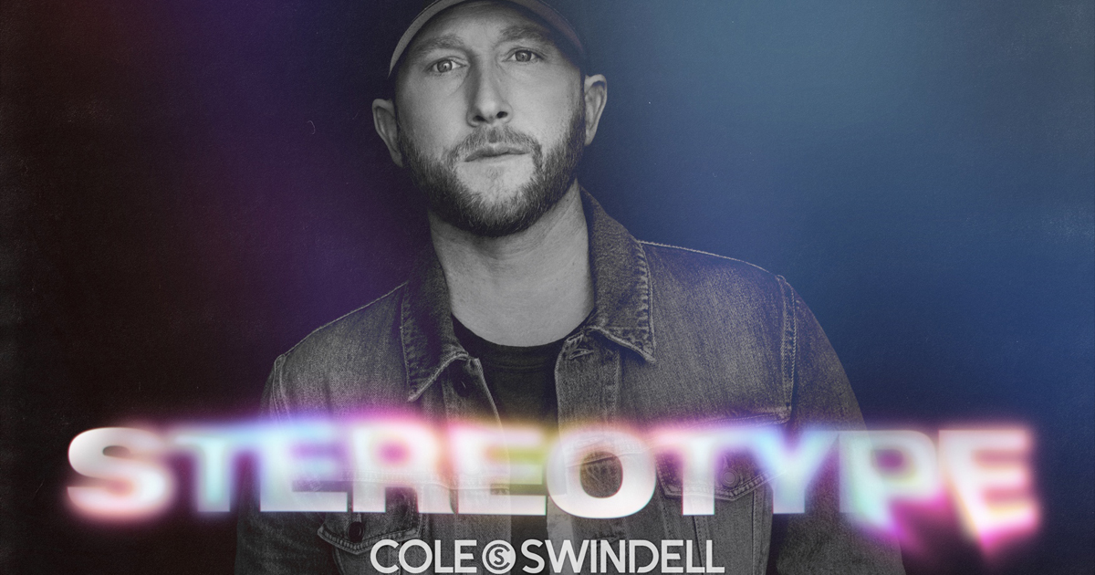 Cole Swindell Amp 39 Stereotype Amp 39 Album Review