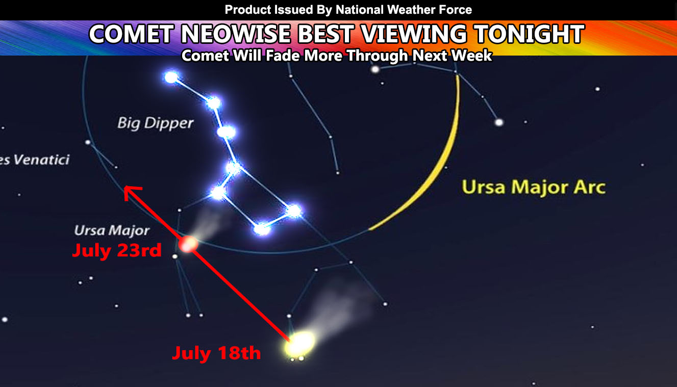 Comet Neowise Viewing Through July 23Rd Arizona Weather Force