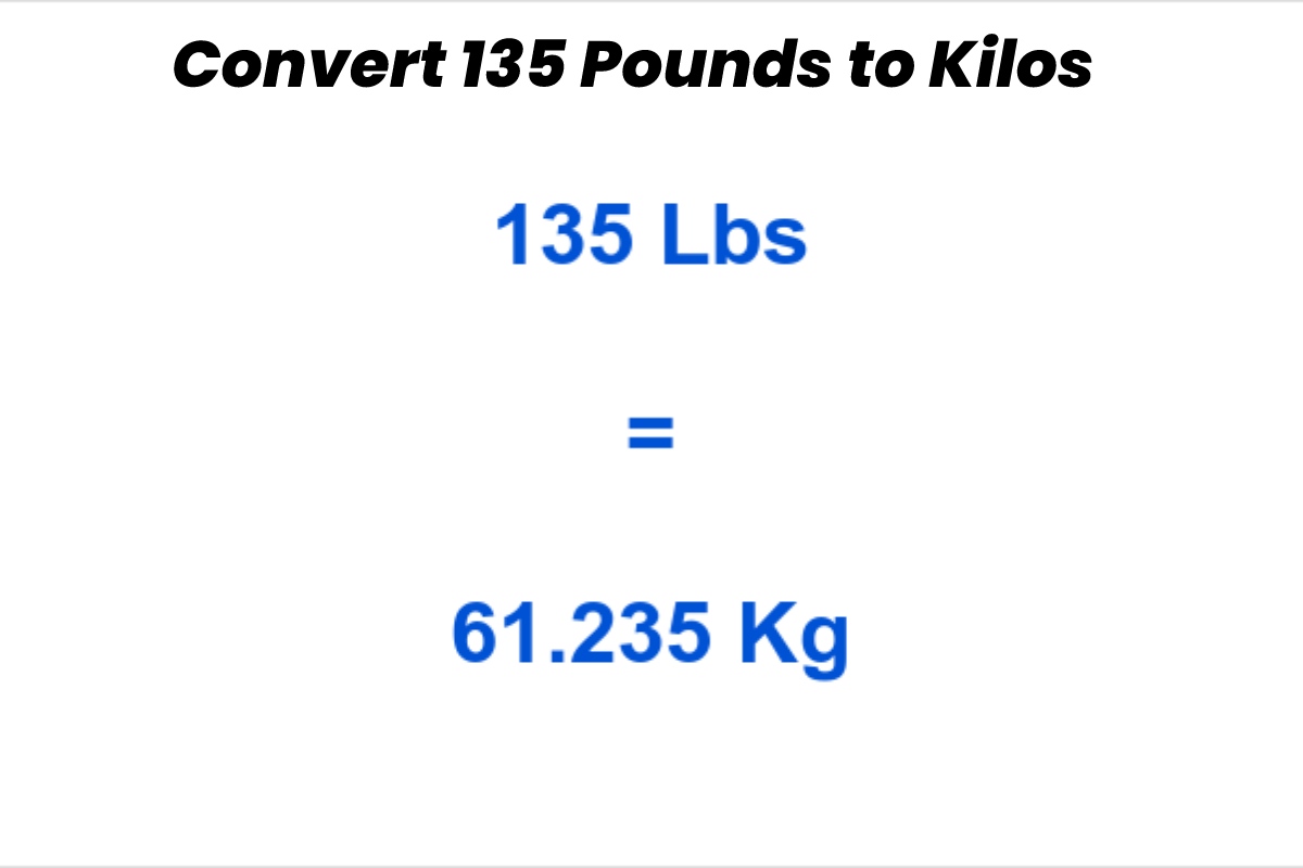 Convert 135 Pounds To Kilos Every Day Health Life 2022