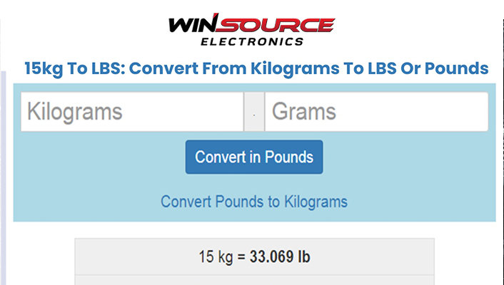 Converting 15 Kg To Lbs A Comprehensive Guide Win Source Blog