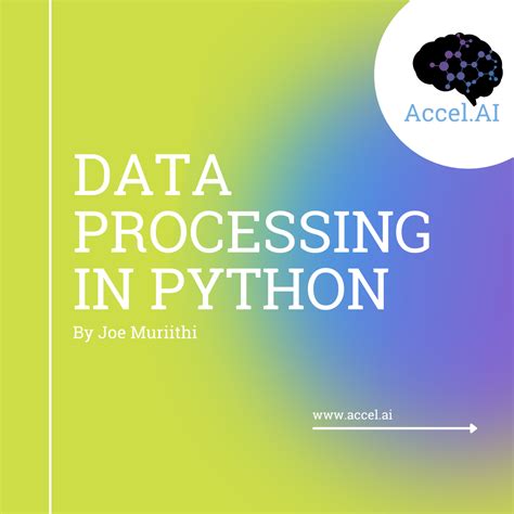 Data Processing In Python Accel Ai