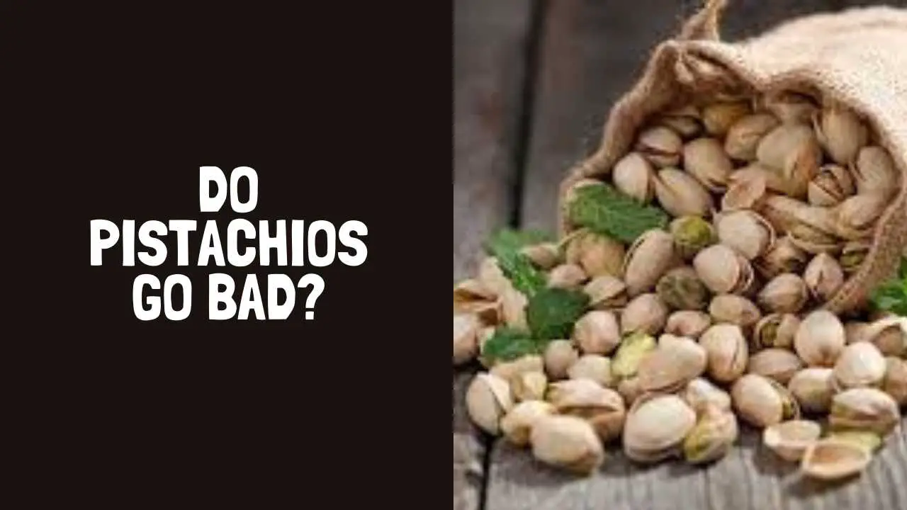 Do Pistachios Go Bad Kitchensanity