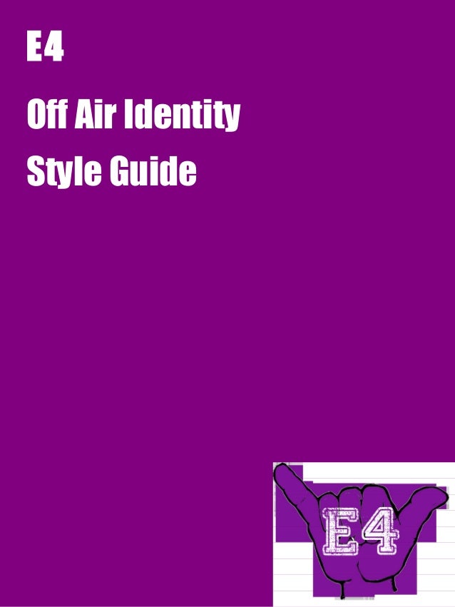 E4 Style Guide