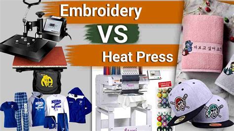 Embroidery Vs Heat Press 2 Best Pros Cons