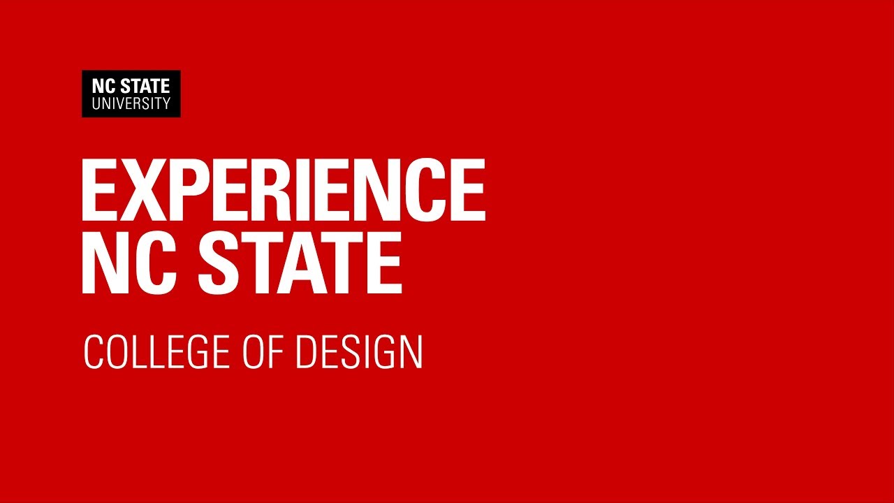 Experience Nc State College Of Design Youtube