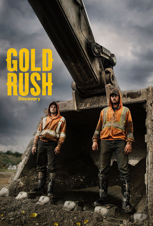 Gold Rush Alaska Tv Poster 5 Of 9 Imp Awards