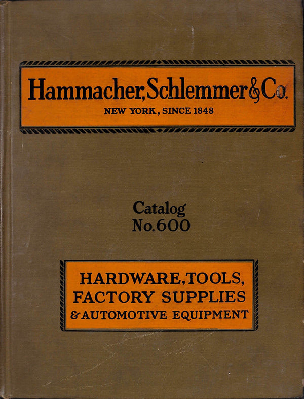 Hammacher Schlemmer Co Catalog No 600 Very Good Hardcover 1926