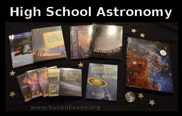 High School Astronomy For Homeschoolers Susan S Homeschool Blog