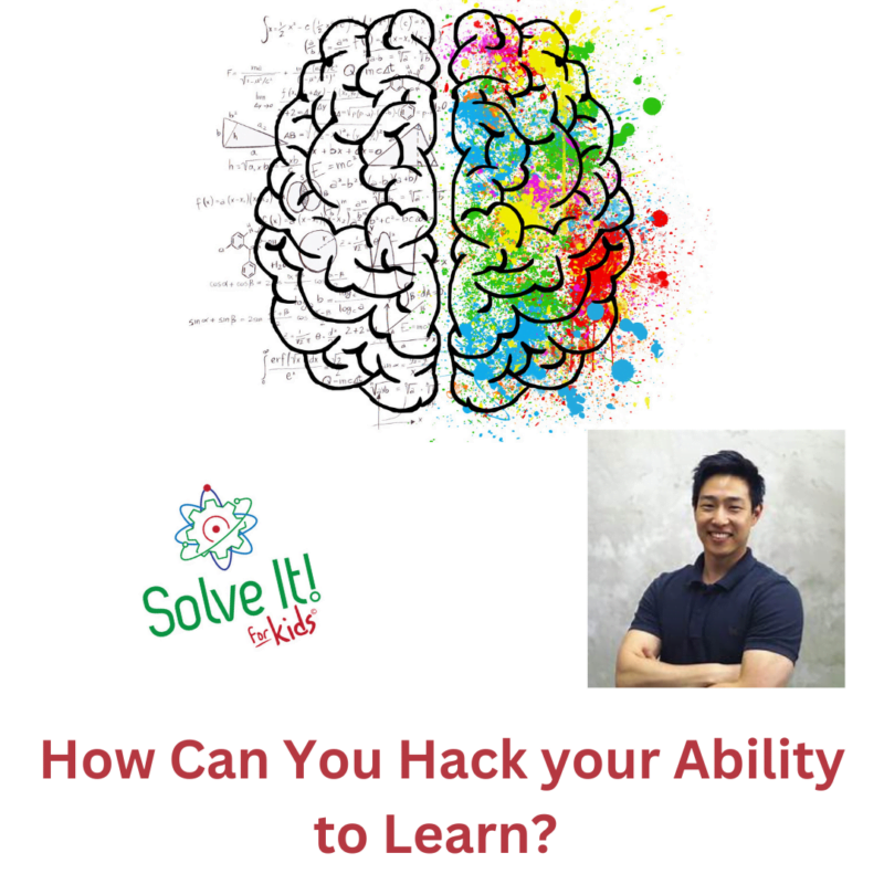 How Do You Hack Your Ability To Learn From Solve It For Kids