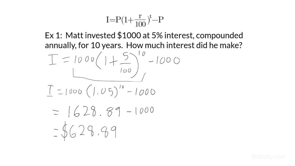 How To Calculate Compound Interest Algebra Study Com