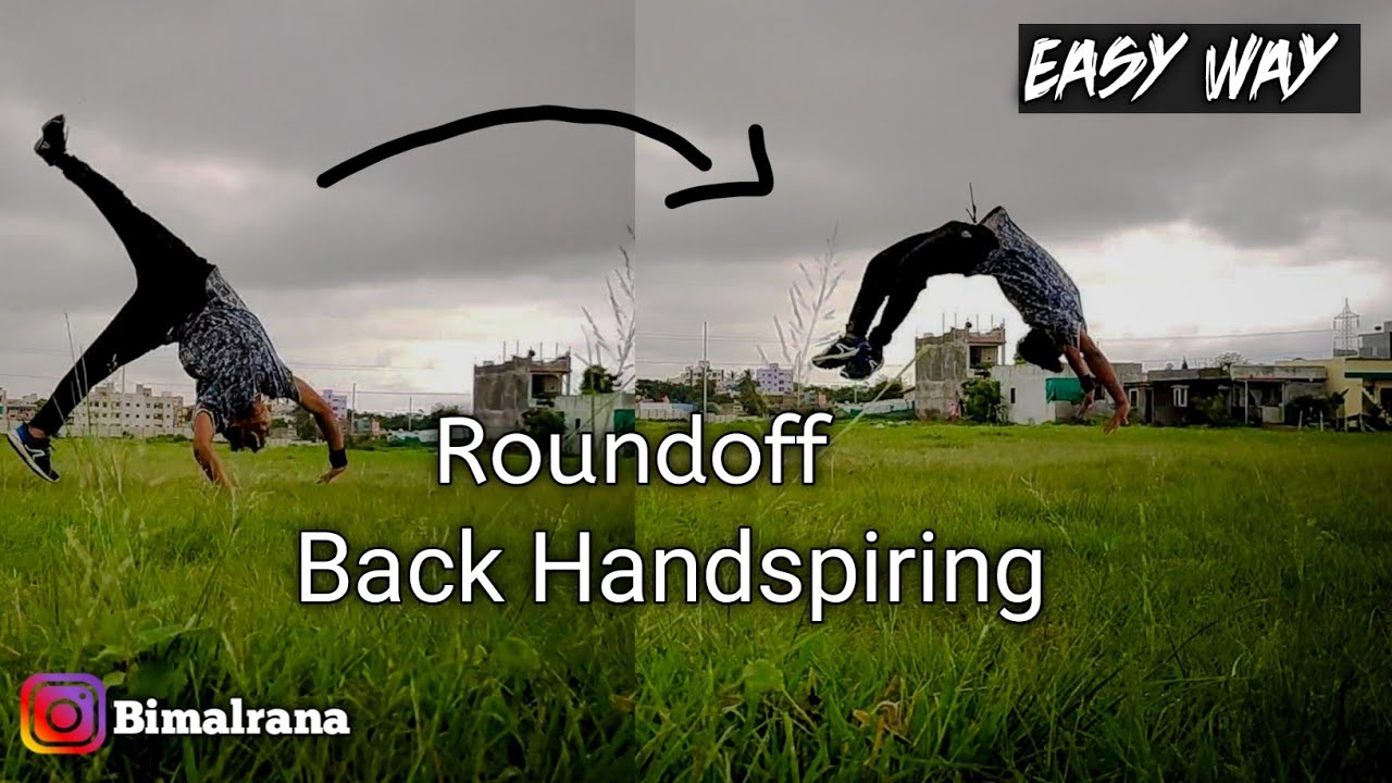 How To Do A Roundoff Back Handspring Back Handspring Youtube