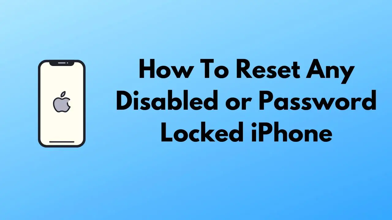 How To Factory Reset Locked Iphone 5 Ways Reset Now