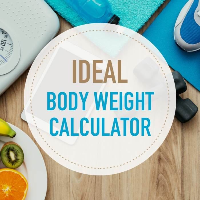 Ideal Body Weight Calculator Find Your Healthy Target Weight