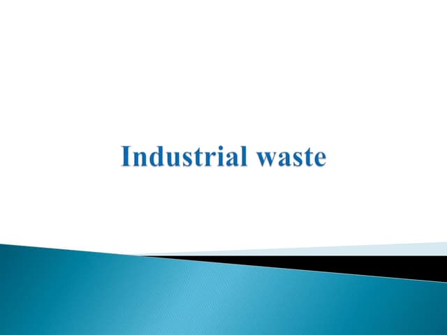 Industrial Wastes Pptx