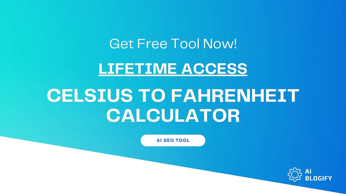 Instantly Convert Celsius To Fahrenheit With This Ai Powered Tool