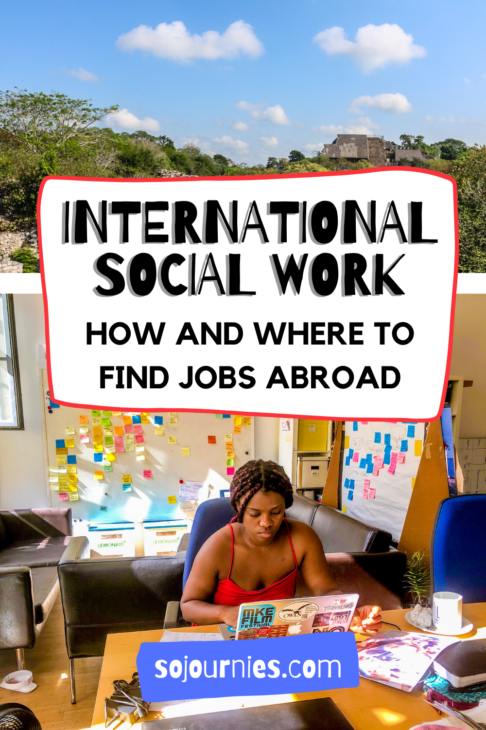 Jobs In International Social Work How To Find Them Sojournies