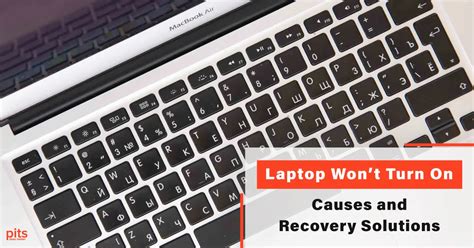 Laptop Won T Turn On Causes And Recovery Solutions