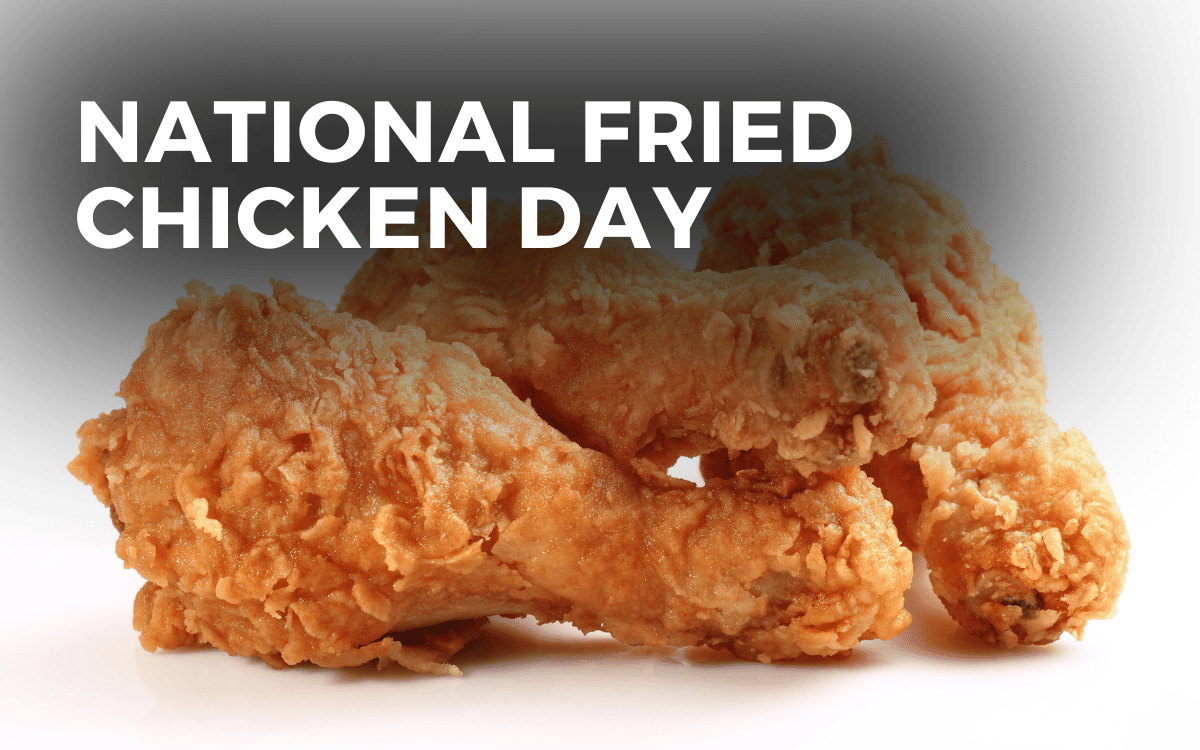 National Fried Chicken Day 2024 Deals And Steals Cher Tabbie