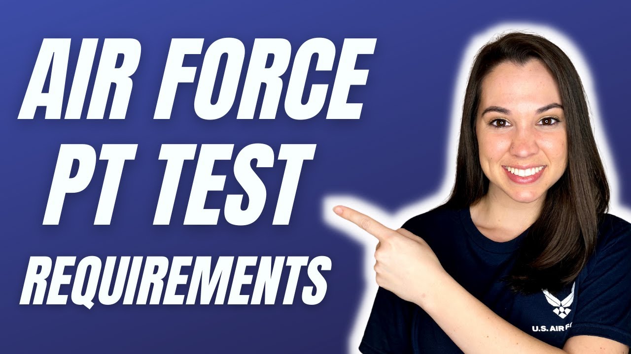 New Air Force Pt Test Fitness Requirements 2021 Misc Sundry