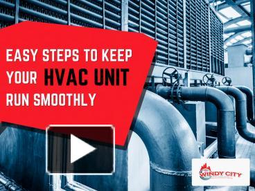 Ppt Easy Tips To Maintain Your Hvac Unit Powerpoint Presentation