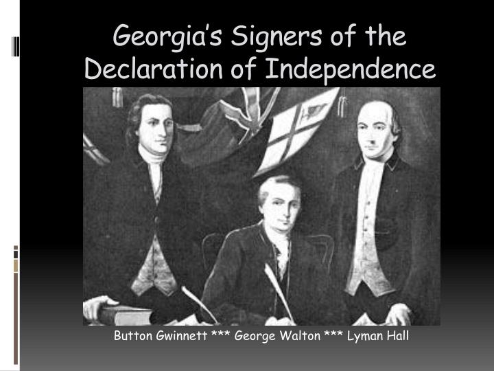 Ppt Signers Of The Declaration Of Independence Button Gwinnett Lyman