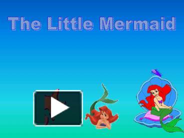 Ppt The Little Mermaid Powerpoint Presentation Id 2110602