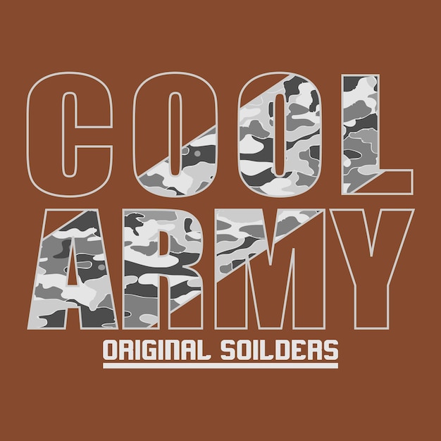 Premium Vector Cool Army Slogan Tee Typography Illustration Vector