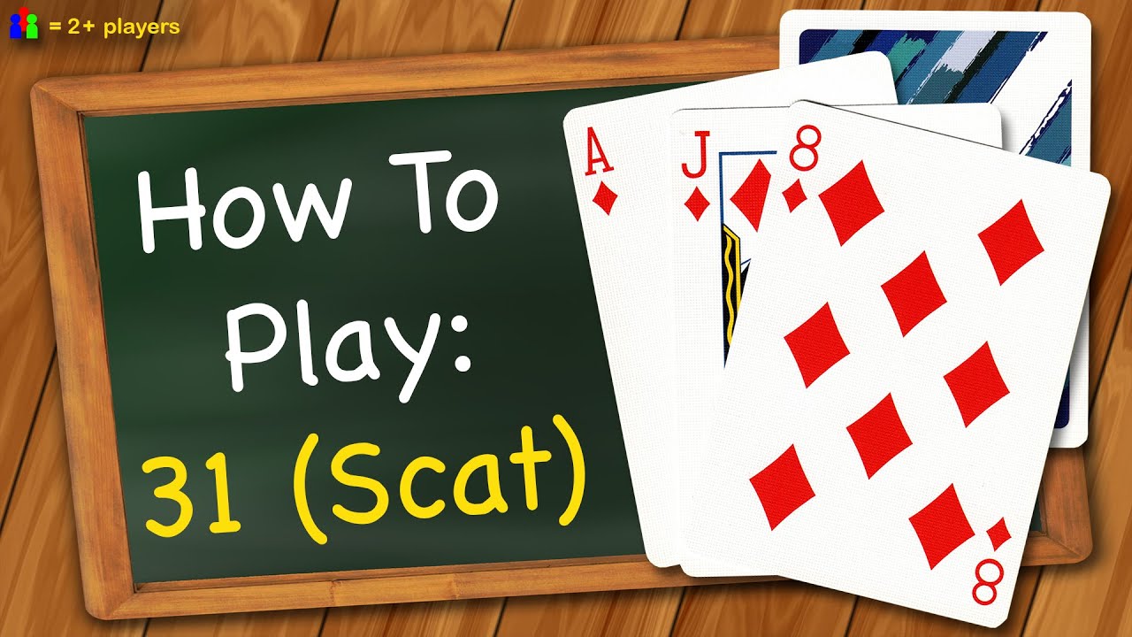 Rules And Variations Of The Card Game Scat Also Known As 31 Blitz Or