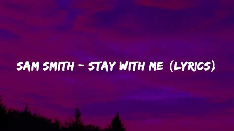 Stay With Me Sam Smith Music Song Lyrics Quotes Song Lyric