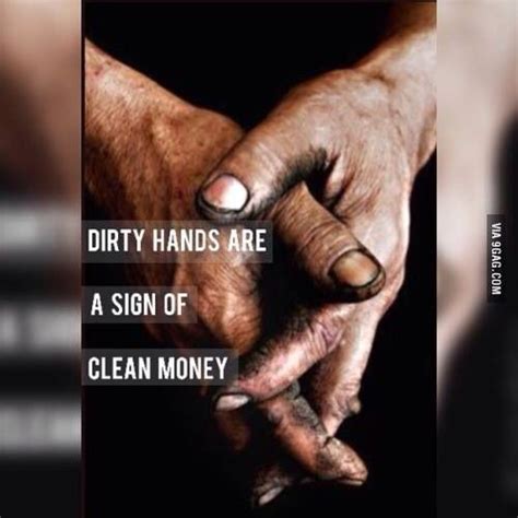 Story Of Dirty Hand Hand Quotes Quotes Deep Wise Words Words Of