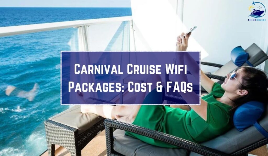 The 3 Carnival Cruise Wifi Packages Their Cost Tips To Stay