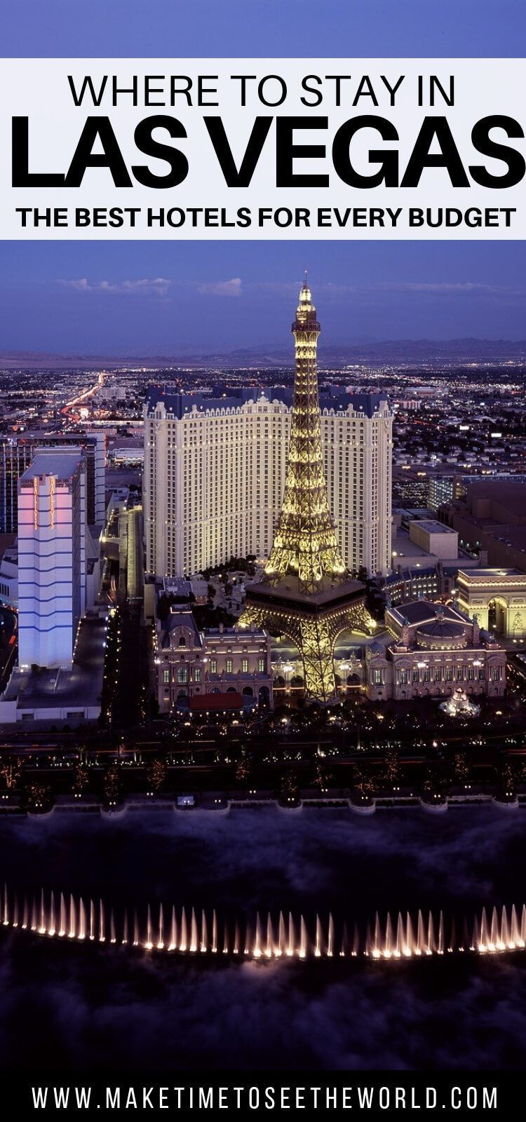 The Best Places To Stay In Las Vegas Whatever Your Budget