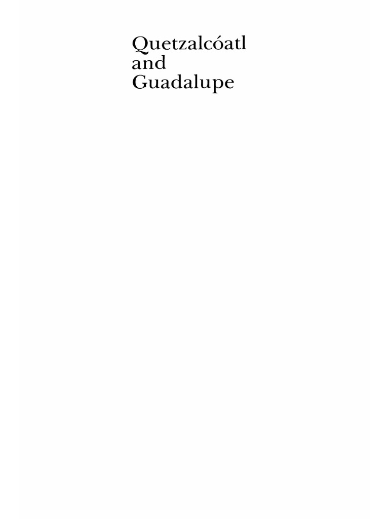 The Virgin De Guadalupe And The Origins Of Mexican National Consciousness