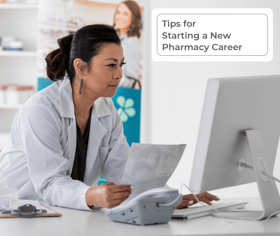 Tips For Starting A New Pharmacy Career Healthcaresupport Com