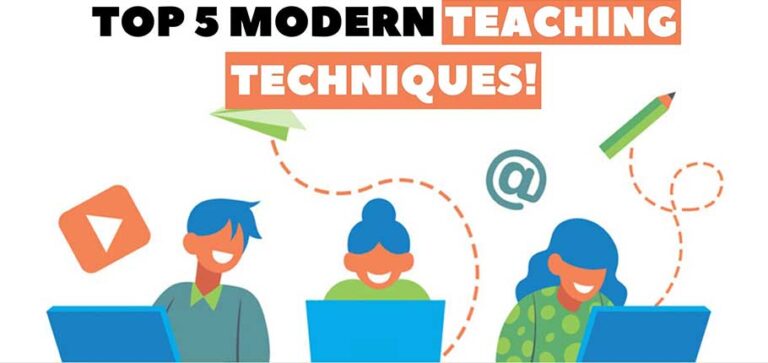 Top 5 Modern Teaching Techniques Buddyblogger