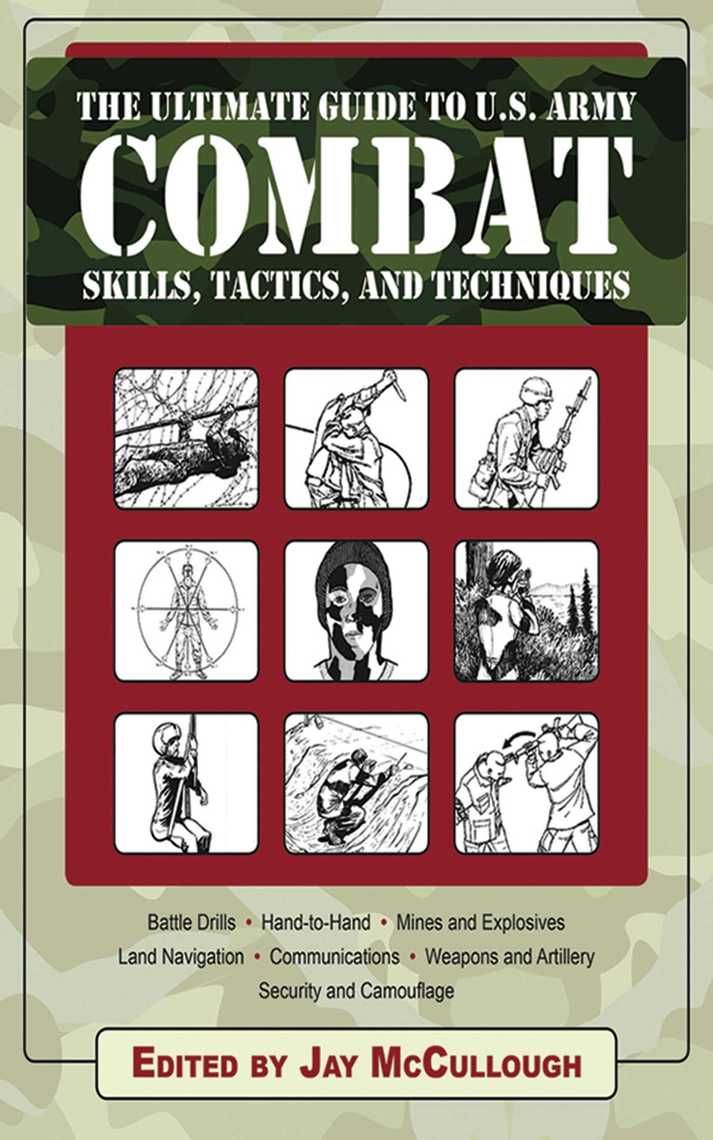 Ultimate Guide To U S Army Combat Skills Tactics And Techniques Scribd